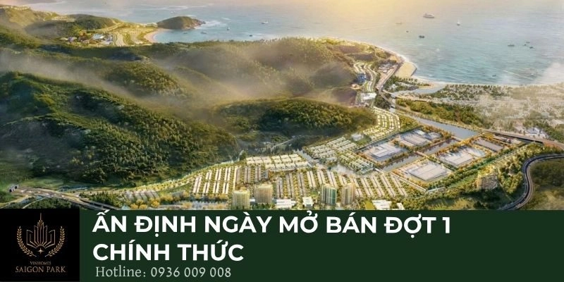 Ấn định ngày mở bán đợt 1 chính thức