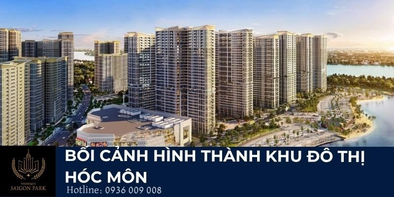Bối cảnh hình thành khu đô thị Hóc Môn