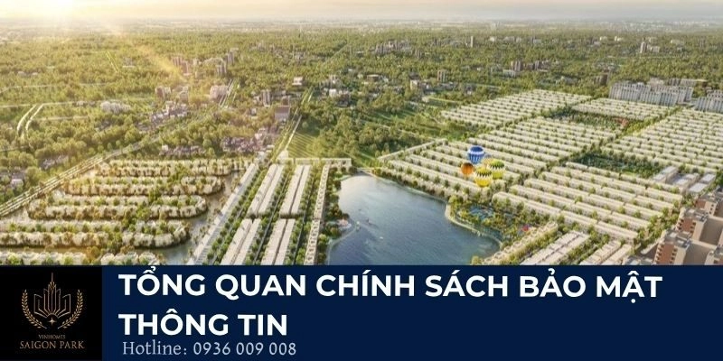 Tổng quan chính sách bảo mật thông tin