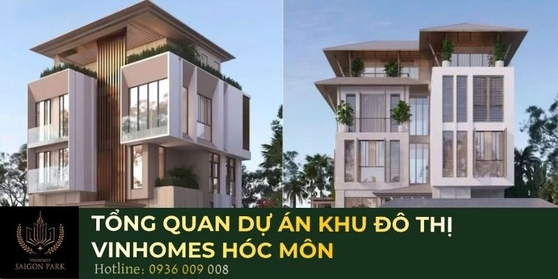 Tổng quan dự án khu đô thị Vinhomes Hóc Môn