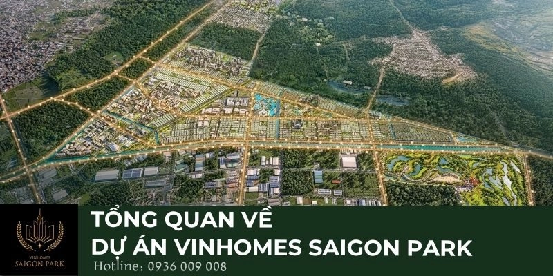 Tổng quan về dự án Vinhomes Saigon Park