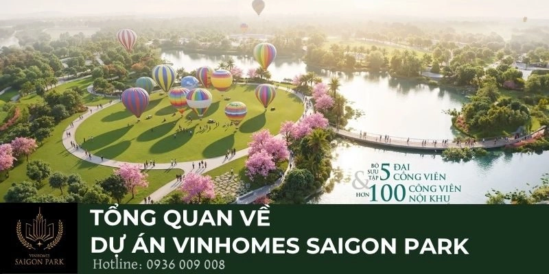 Tổng quan về dự án Vinhomes Saigon Park