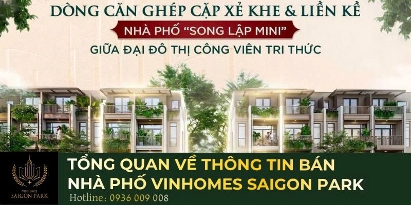 Tổng quan về thông tin bán nhà phố Vinhomes Saigon Park