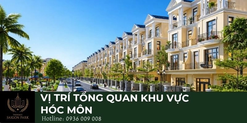 Vị trí tổng quan khu vực Hóc Môn