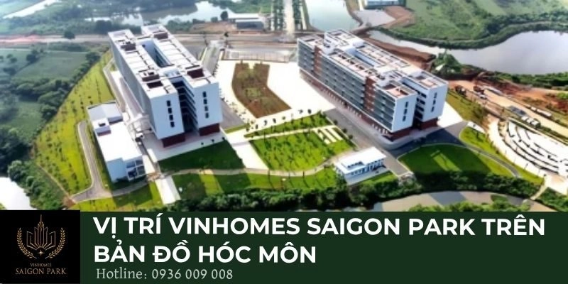 Vị trí Vinhomes Saigon Park trên bản đồ Hóc Môn