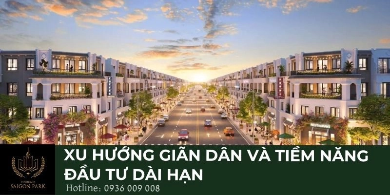 Xu hướng giãn dân và tiềm năng đầu tư dài hạn
