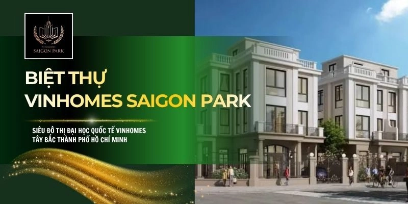 Biệt Thự Vinhomes Saigon Park