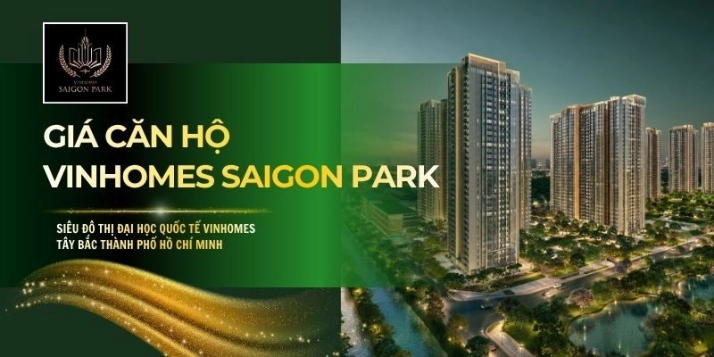 Giá căn hộ Vinhomes Saigon Park