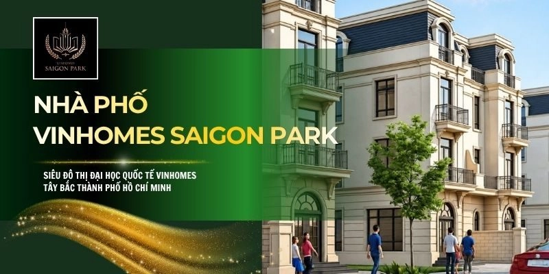 Nhà Phố Vinhomes Saigon Park