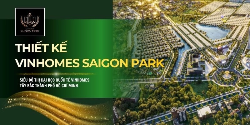 Thiết Kế Vinhomes Saigon Park